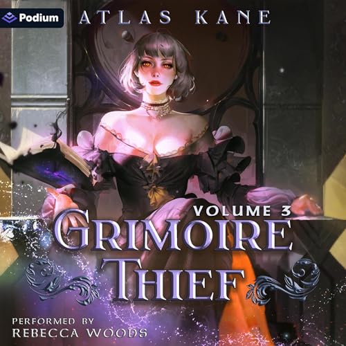 Cover of Grimoire Thief: Volume 3: Divine Aspirations