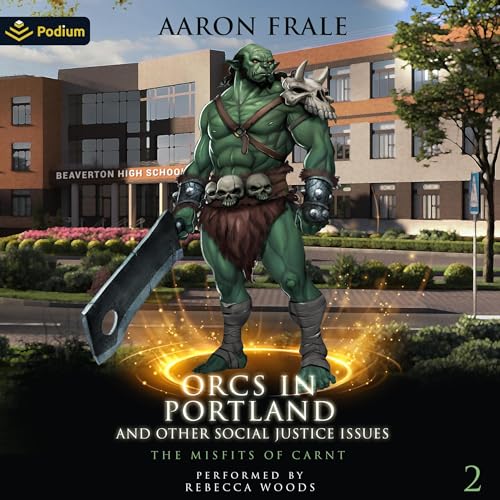 Cover of Orcs in Portland and Other Social Justice Issues