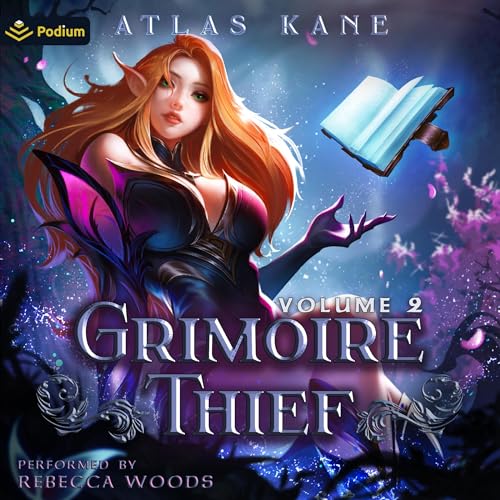 Cover of Grimoire Thief Volume 2: Wyld Ambitions