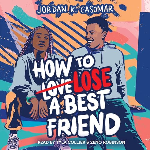 Cover of How to Lose a Best Friend