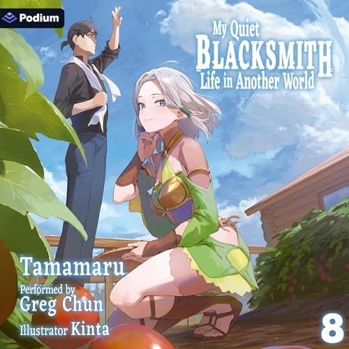 Cover of My Quiet Blacksmith Life in Another World: Volume 8