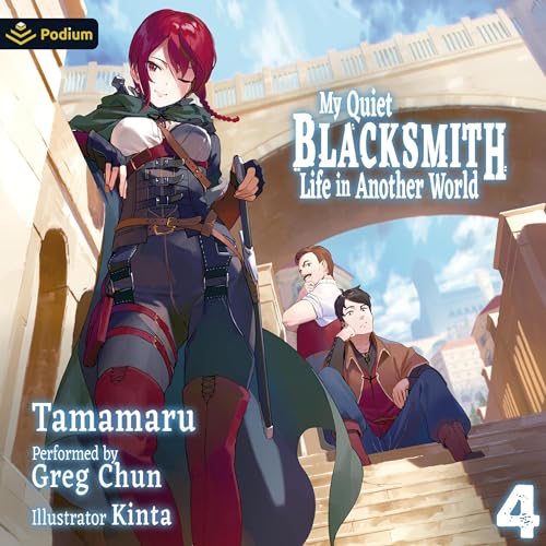 Cover of My Quiet Blacksmith Life in Another World: Volume 4