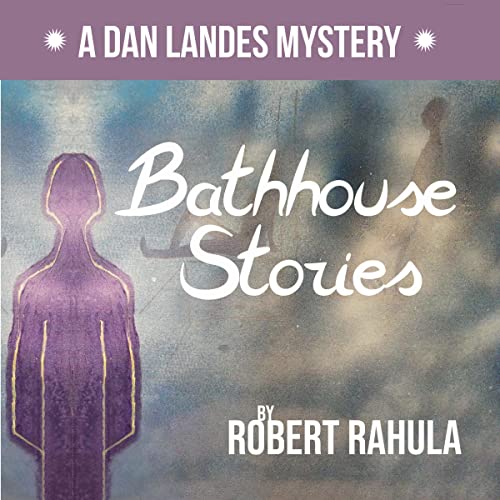 Cover of Bathhouse Stories