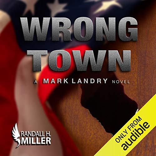 Cover of Wrong Town: A Mark Landry Novel