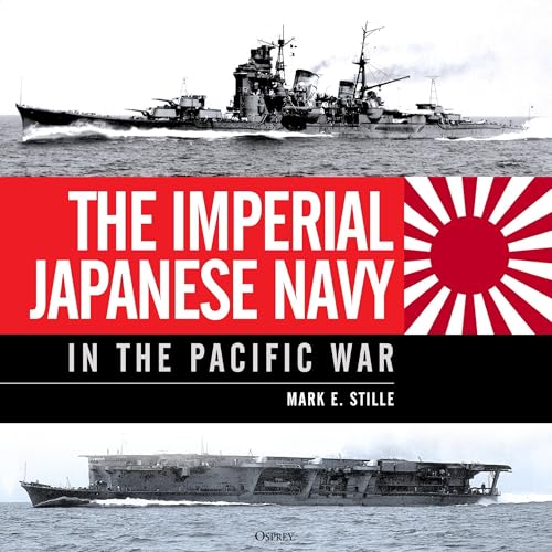 Cover of The Imperial Japanese Navy in the Pacific War