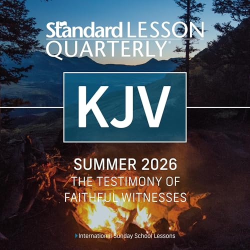 Cover of KJV Standard Lesson Quarterly® Audio Summer 2026