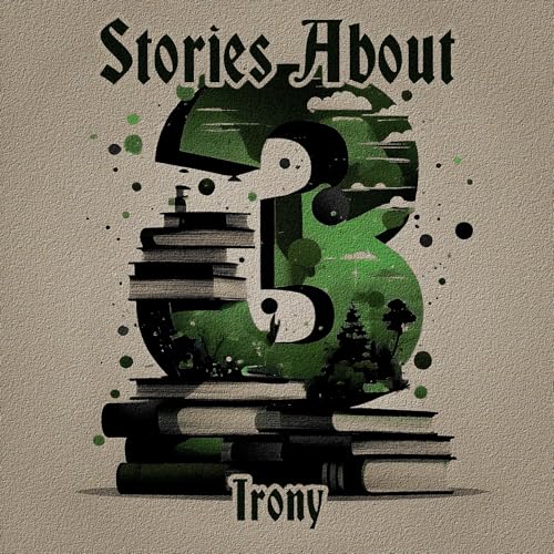 Cover of 3 Stories - Irony