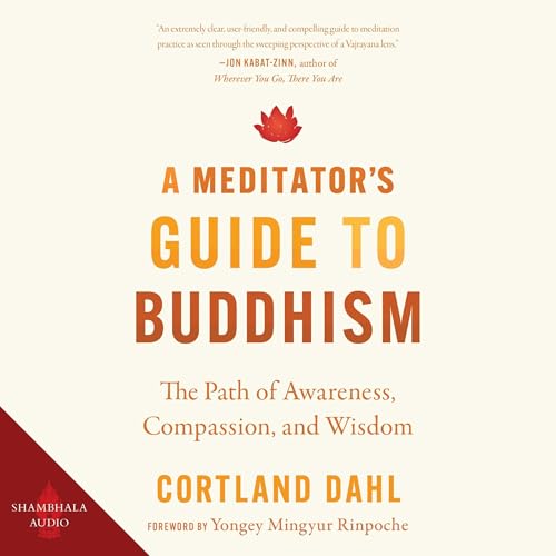 Cover of A Meditator's Guide to Buddhism