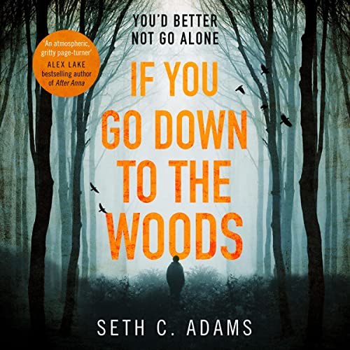 Cover of If You Go Down to the Woods