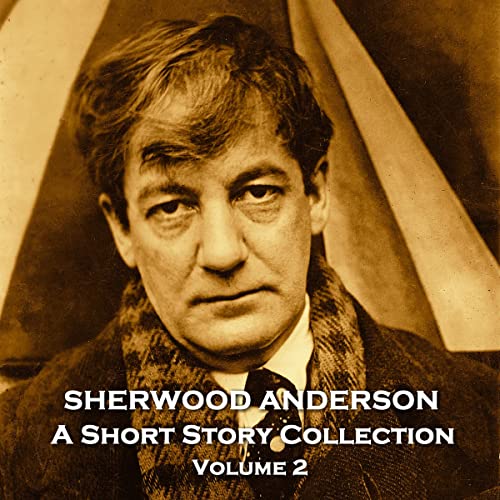 Cover of Sherwood Anderson: A Short Story Collection - Volume 2