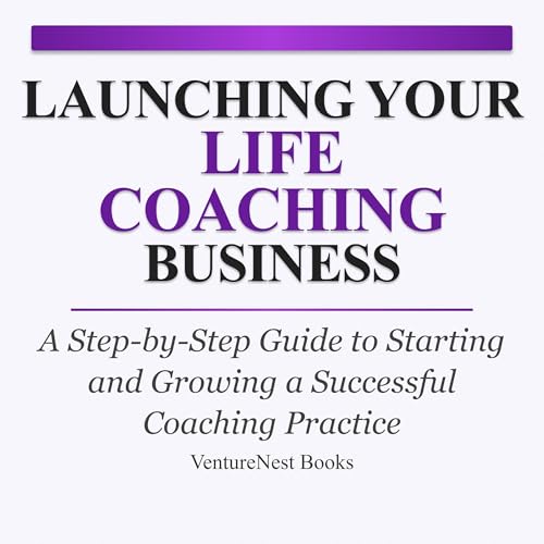 Cover of Launching Your Life Coaching Business