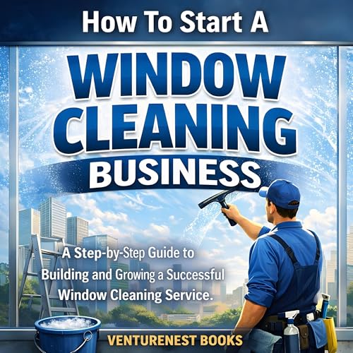 Cover of How to Start a Window Cleaning Business