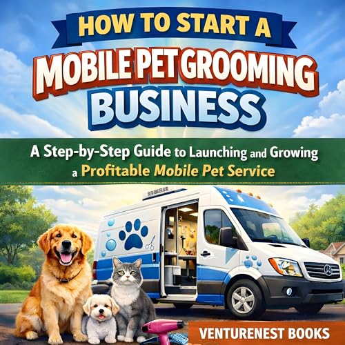 Cover of How to Start a Mobile Pet Grooming Business