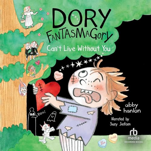 Cover of Dory Fantasmagory: Can't Live Without You