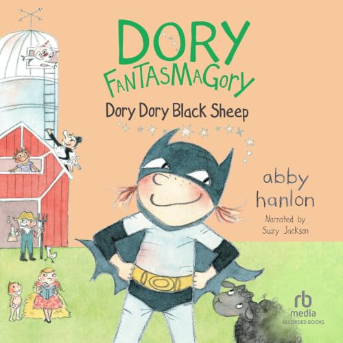 Cover of Dory Fantasmagory: Dory Dory Black Sheep