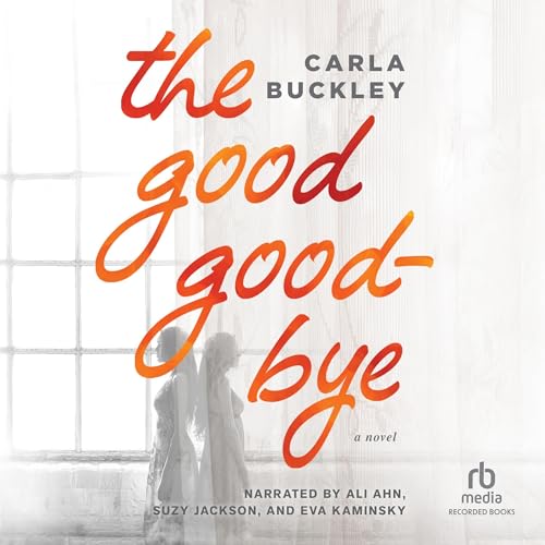Cover of The Good Goodbye