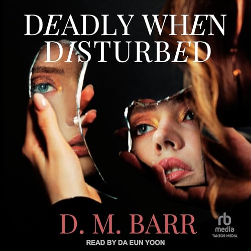 Cover of Deadly When Disturbed