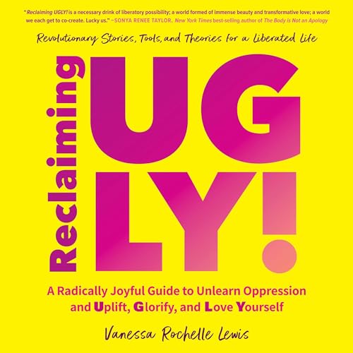 Cover of Reclaiming UGLY!
