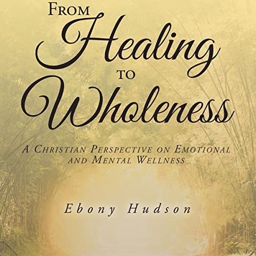 Cover of From Healing to Wholeness