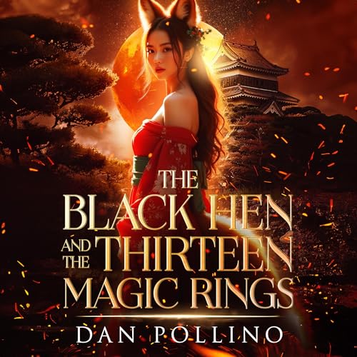 Cover of The Black Hen and the Thirteen Magic Rings