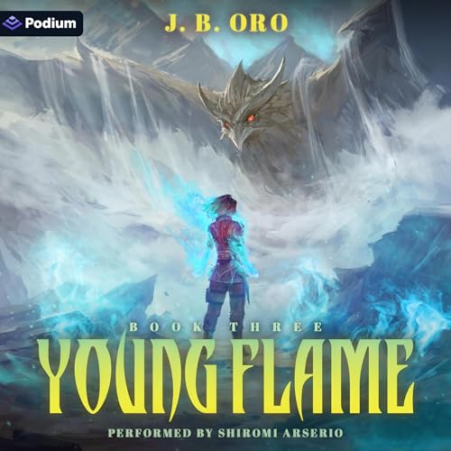Cover of Young Flame 3: A Progression Fantasy