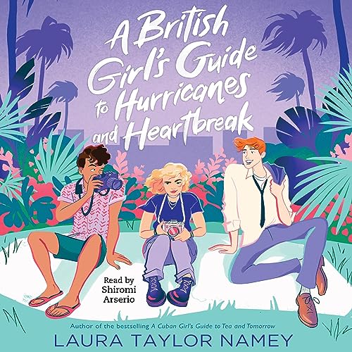 Cover of A British Girl's Guide to Hurricanes and Heartbreak