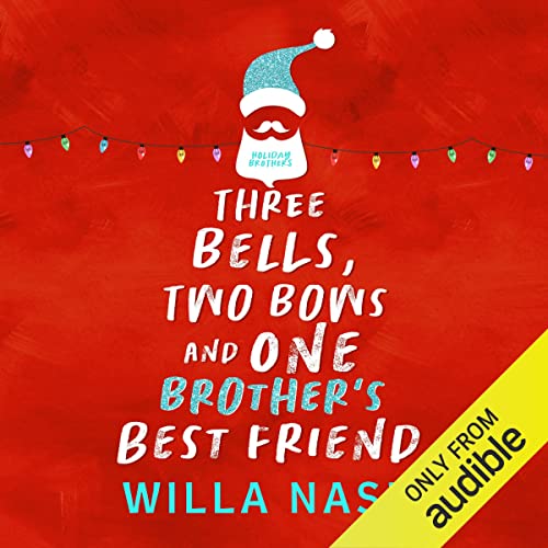 Cover of Three Bells, Two Bows and One Brother's Best Friend