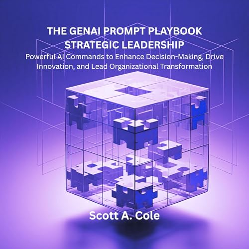 Cover of The Genai Prompt Playbook: Strategic Leadership