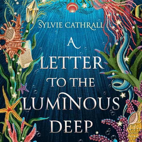 Cover of A Letter to the Luminous Deep
