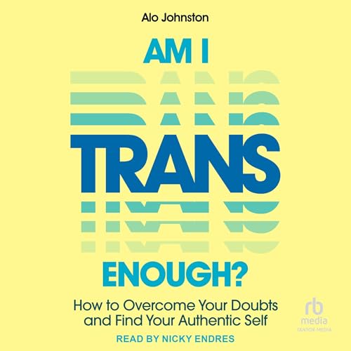 Cover of Am I Trans Enough?