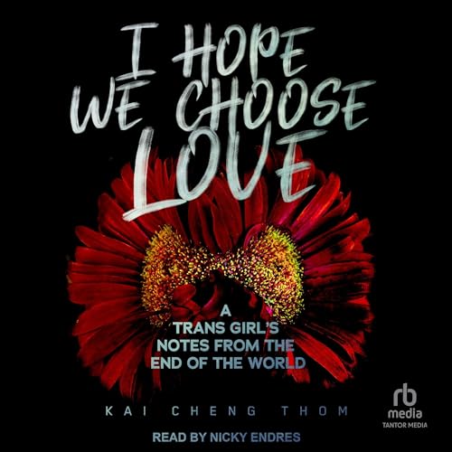 Cover of I Hope We Choose Love