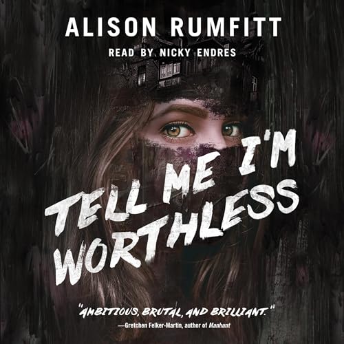 Cover of Tell Me I'm Worthless