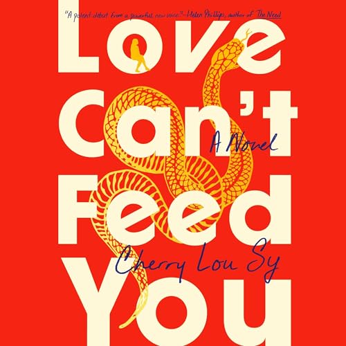 Cover of Love Can't Feed You