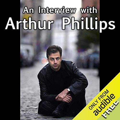 Cover of An Interview with Arthur Phillips