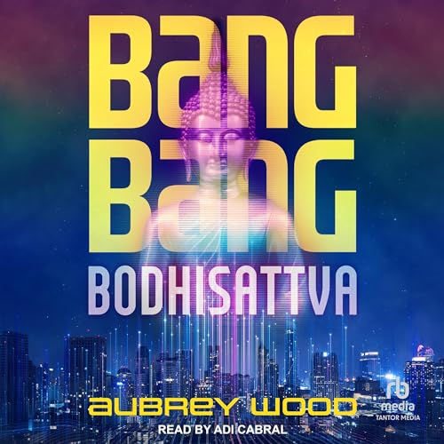 Cover of Bang Bang Bodhisattva