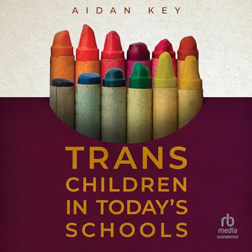 Cover of Trans Children in Today's Schools