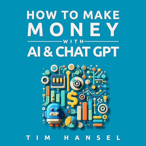 Cover of How to Make Money with AI & Chat GPT
