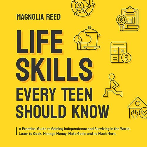 Cover of Life Skills Every Teen Should Know