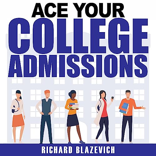 Cover of Ace Your College Admissions