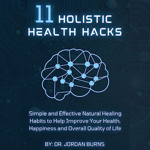 Cover of 11 Holistic Health Hacks