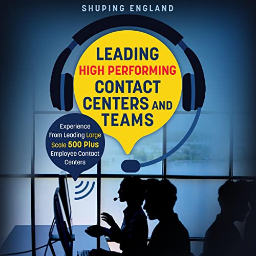 Cover of Leading High Performing Contact Centers and Teams