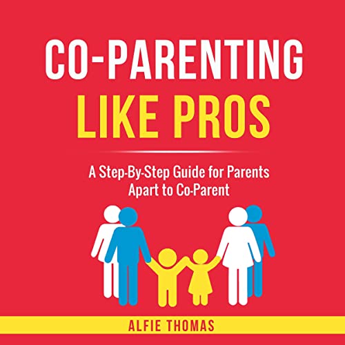 Cover of Co-Parenting Like Pros