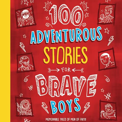 Cover of 100 Adventurous Stories for Brave Boys
