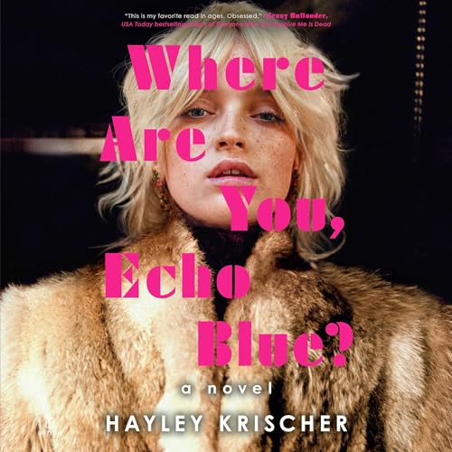 Cover of Where Are You, Echo Blue?