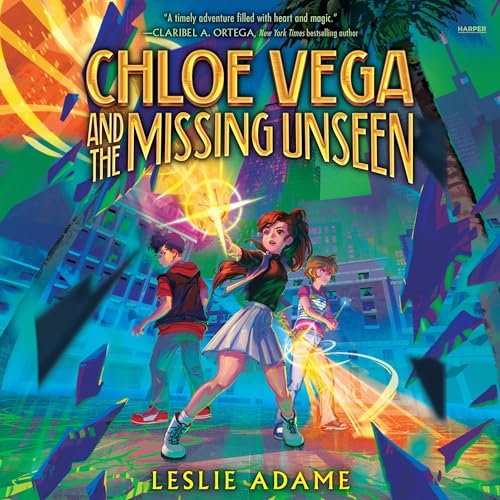 Cover of Chloe Vega and the Missing Unseen