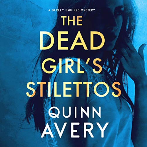 Cover of The Dead Girl's Stilettos: A Bexley Squires Mystery