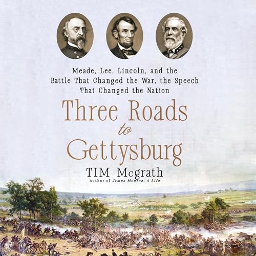 Cover of Three Roads to Gettysburg
