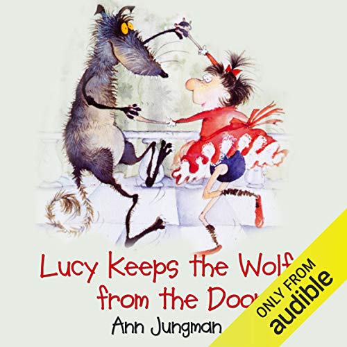 Cover of Lucy Keeps the Wolf from the Door