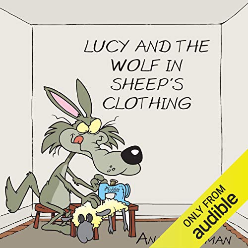 Cover of Lucy and the Wolf in Sheep's Clothing