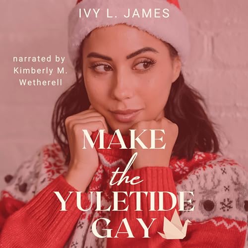 Cover of Make the Yuletide Gay